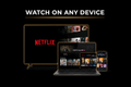Watch On Any Device Multi-Screen