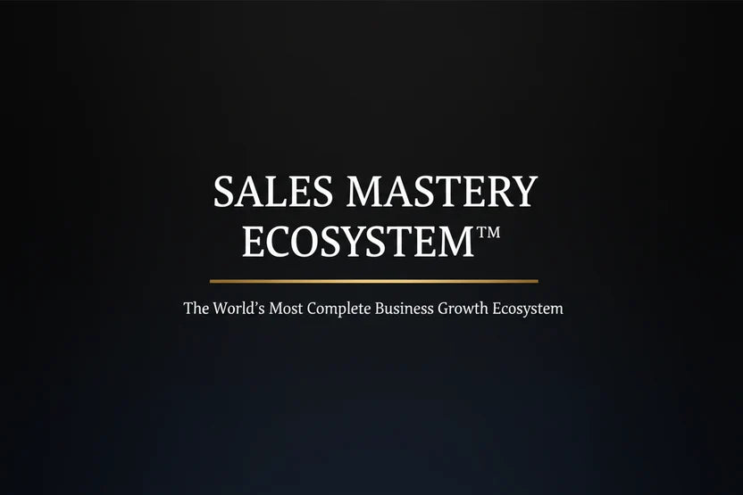 ⚡ SALES MASTERY ECOSYSTEM™ 🌐